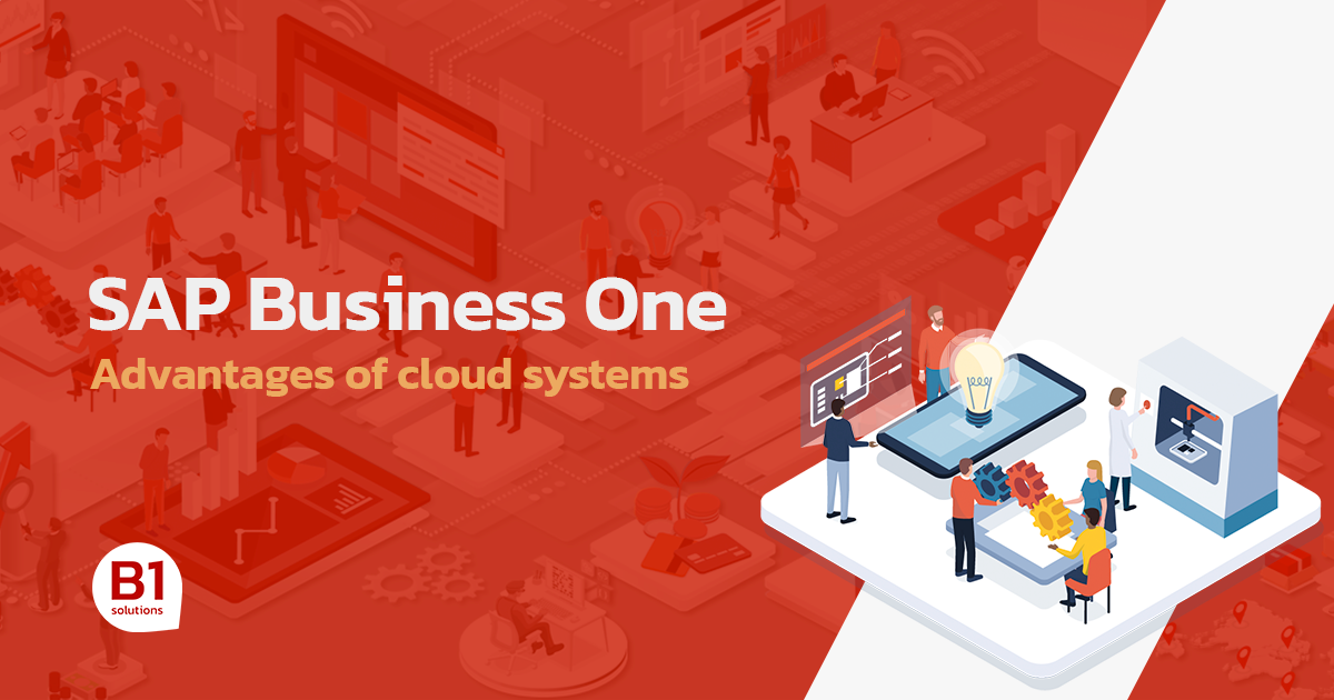 Advantages of SAP Business One Cloud
